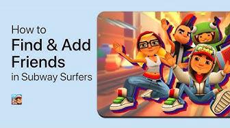 'Video thumbnail for How To Find & Add Friends in Subway Surfers'