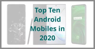 ده موبایل برتر اندروید در سال 2020 : ده موبایل برتر اندروید در سال 2020