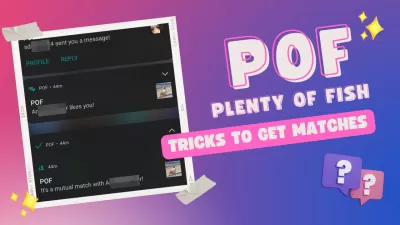 POF Tricks: Kuwedzera yako kusawirirana pane iyo pof app